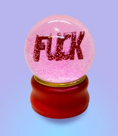 FUCK PINK SNOW GLOBE