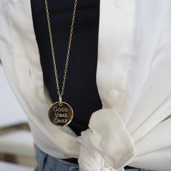 GOOD VIBES ONLY 1"  MANTRA DISC NECKLACE