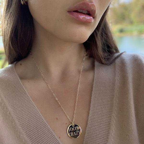 100% CRAZY - 1" Mantra Disc Necklace