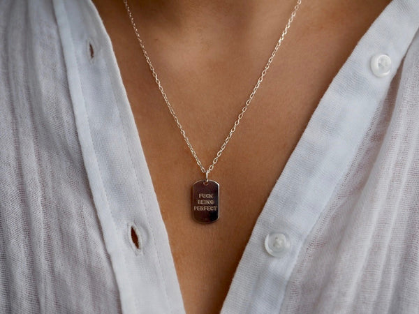 F*CK BEING PERFECT Dog Tag Necklace